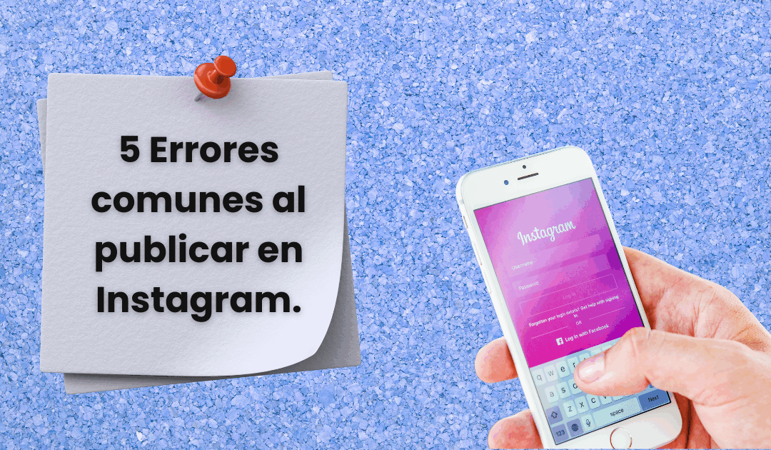errores comunes al publicar en instagram